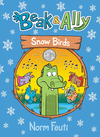 BEAK & ALLY #4: SNOW BIRDS