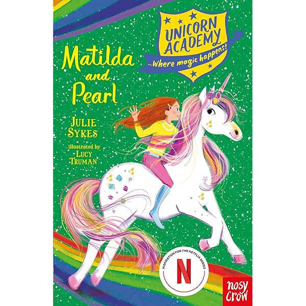 UNICORN ACADEMY: MATILDA AND PEAR