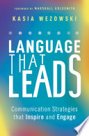 Language That Leads: Communication Strategies that Inspire and Engage