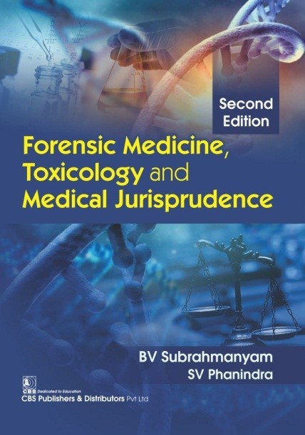 Forensic Medicine Toxicology And Medical Jurisprudence 2Ed (Pb 2019) 
