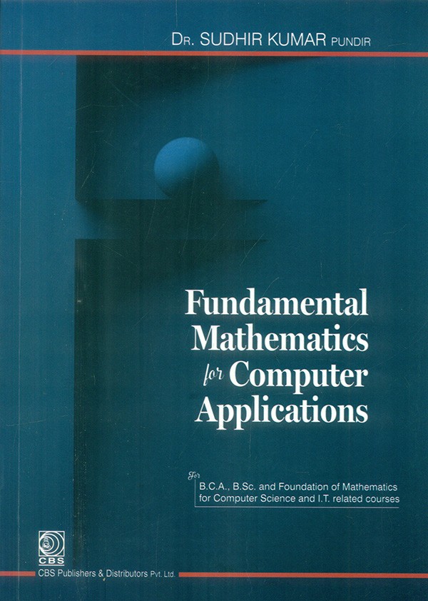 Fundamental Mathematics For Computer Applications (Pb 2019)