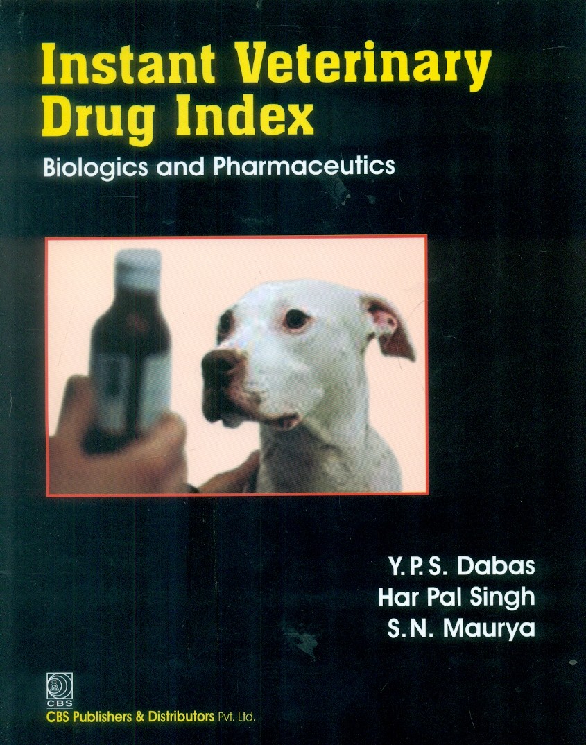 Instant Veterinary Drug Index Biologics And Pharmaceutics (Pb 2019) 