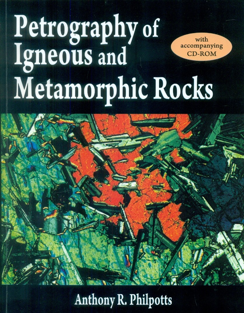 Petrography Of Igneous And Metamorphic Rocks   With Cd Rom (Pb 2015)