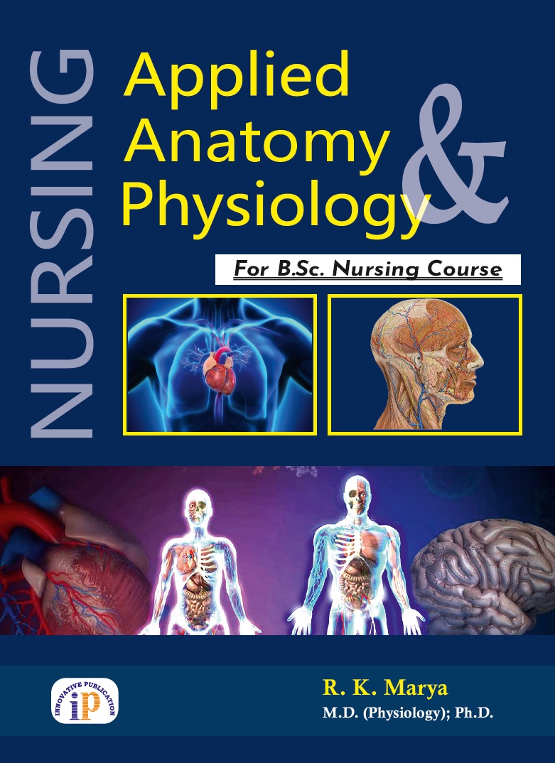 Applied Anatomy and Physiology for B.Sc. Nursing Course