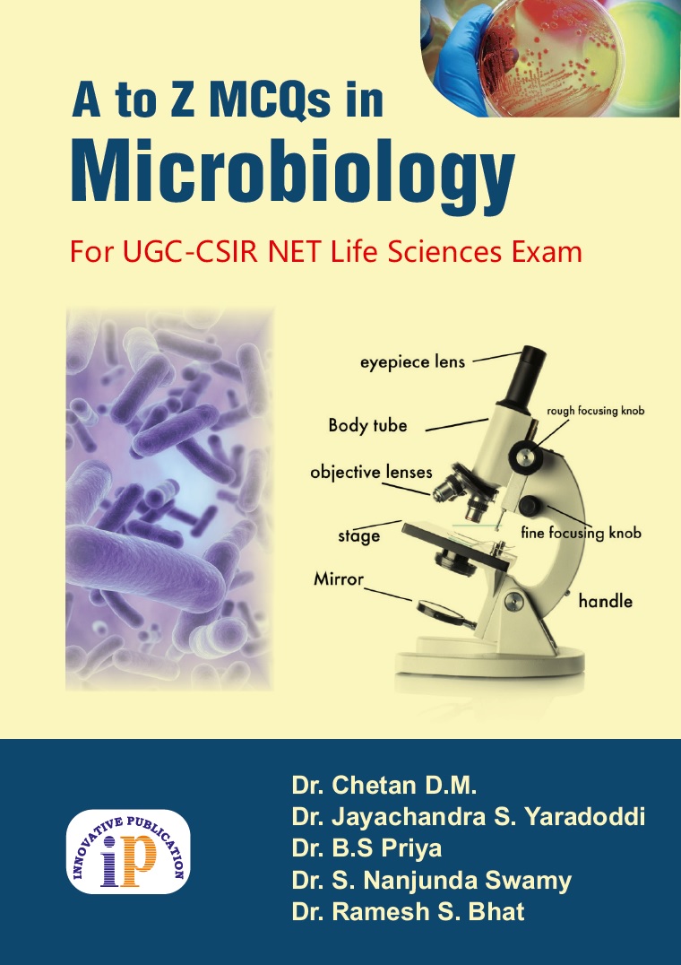 A to Z MCQs in Microbiology (For UGC-CSIR NET Life Sciences Exam)