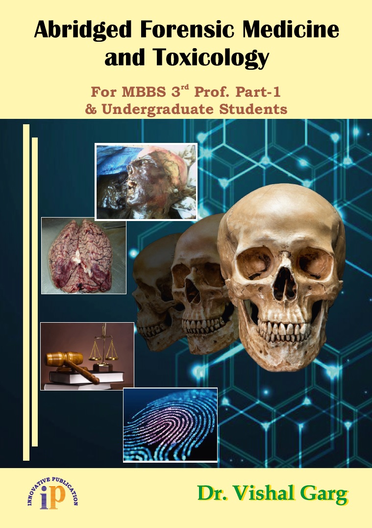 Abridged Forensic Medicine  and Toxicology For MBBS 3rd Prof. Part-1  & Undergraduate Students