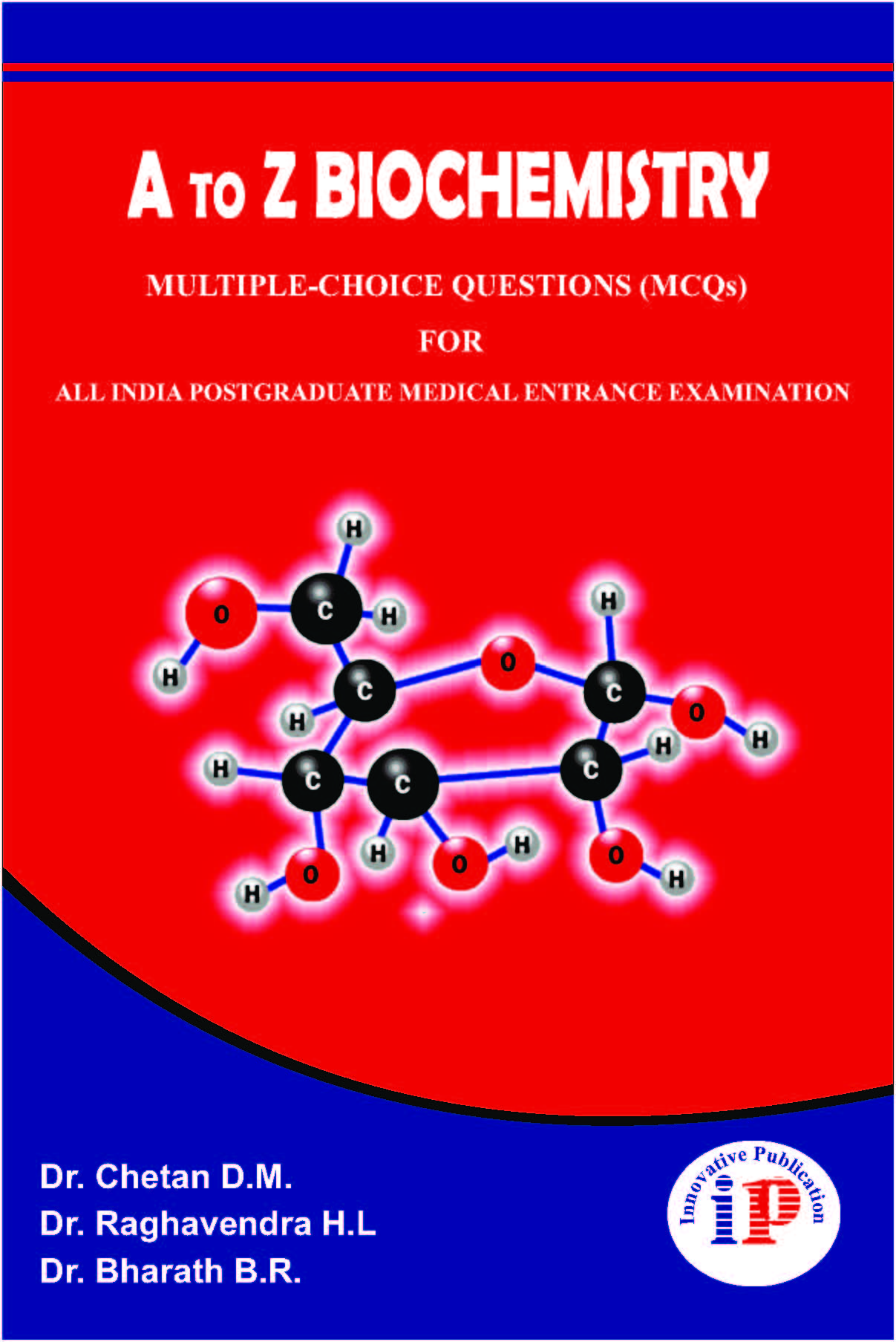 A to Z Biochemistry MCQ for All India Postgraduate Medical Entrance Examination
