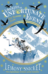 A Series of Unfortunate Events The Slippery Slope