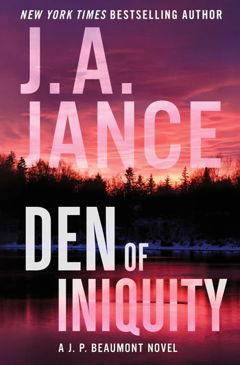 Den of Iniquity A J. P. Beaumont Novel