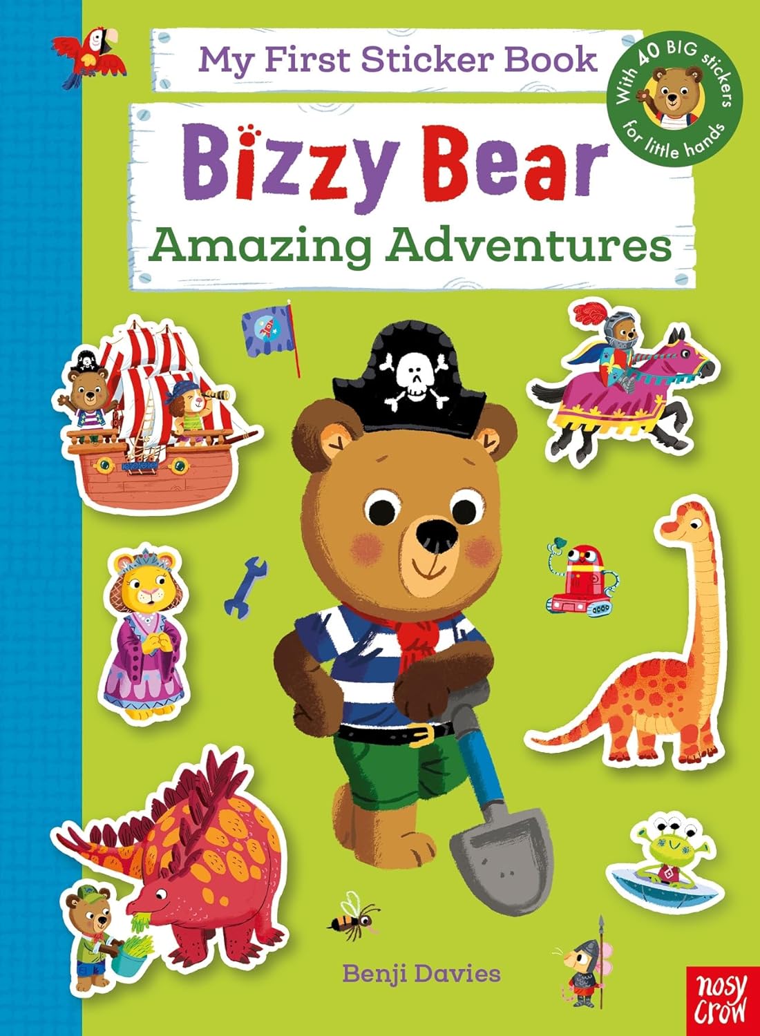 BIZZY BEAR MY FIRST STICKER BOOK: AMAZING ADVENTURES