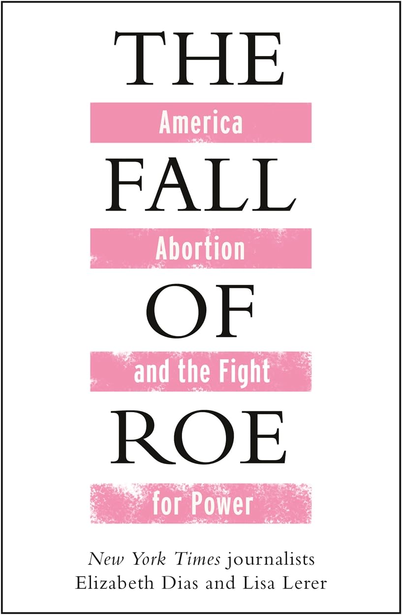 The Fall of Roe 