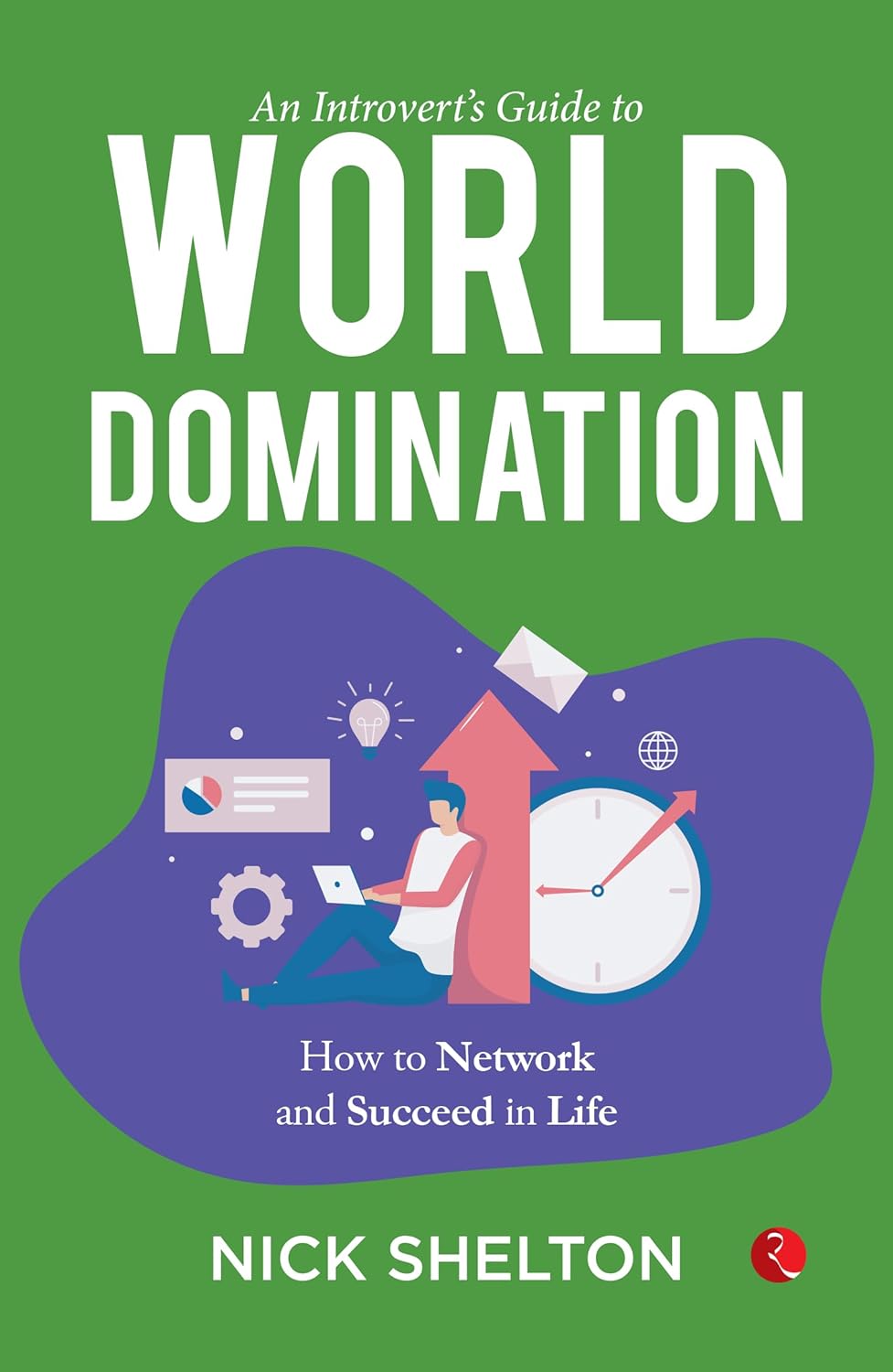 An Introverts Guide To World Domination