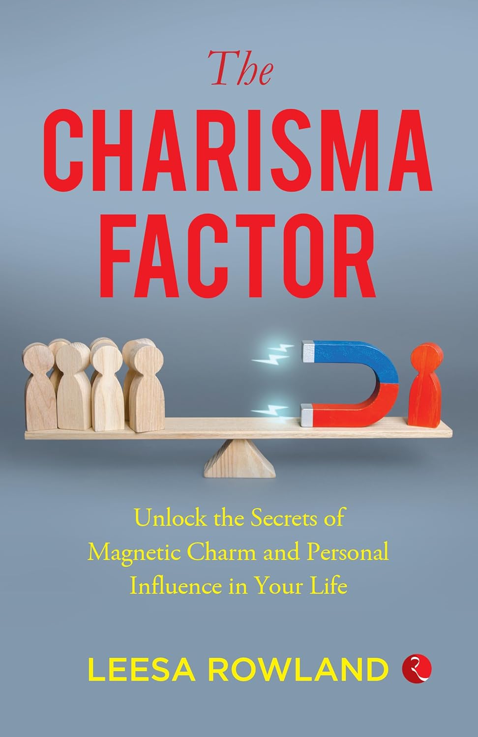 The Charisma Factor