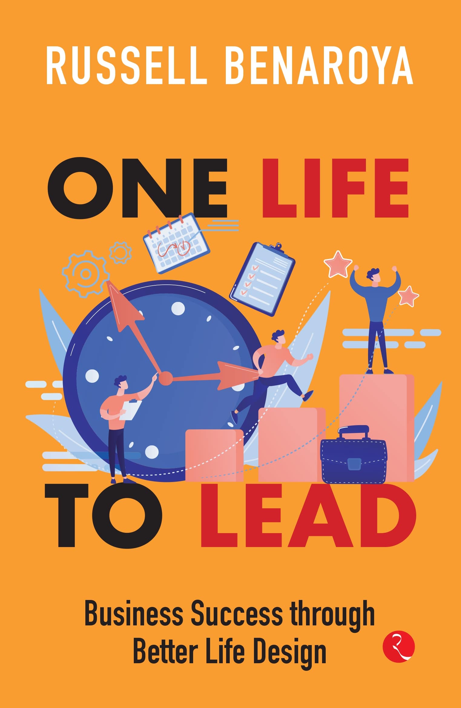 One Life To Lead  Russell Benaroya