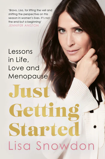 Just Getting Started Lessons in life, love and menopause Readership