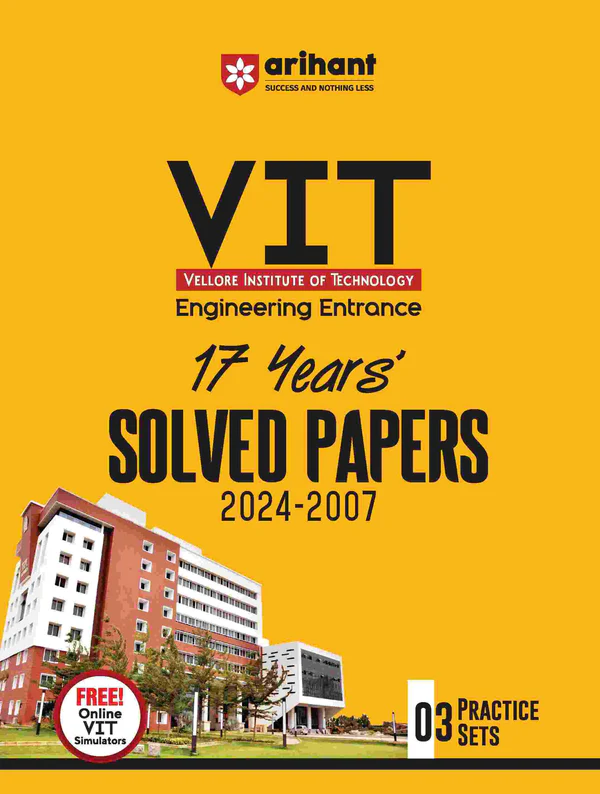 VIT (Vellore Institute of Technology) Engineering Entrance 17year's Solved Papers 2024 - 2007