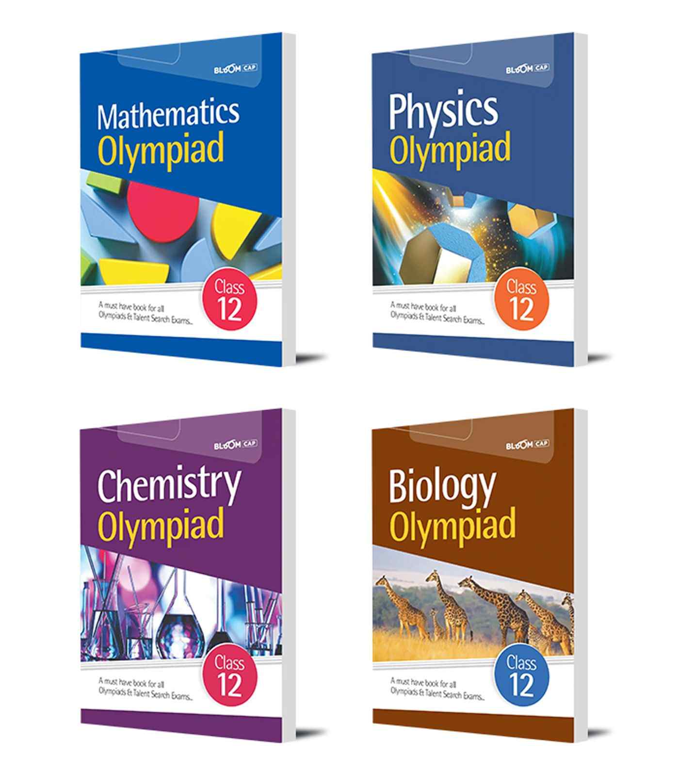 BLOOM CAP Olympiad Mathematics,Physics, Chemistry,Biology Class 12