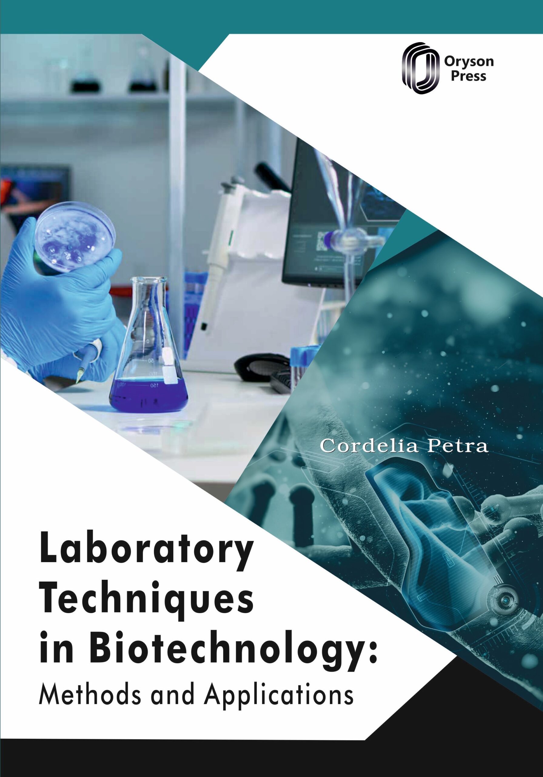 Laboratory Techniques in Biotechnology: Methods and Applications