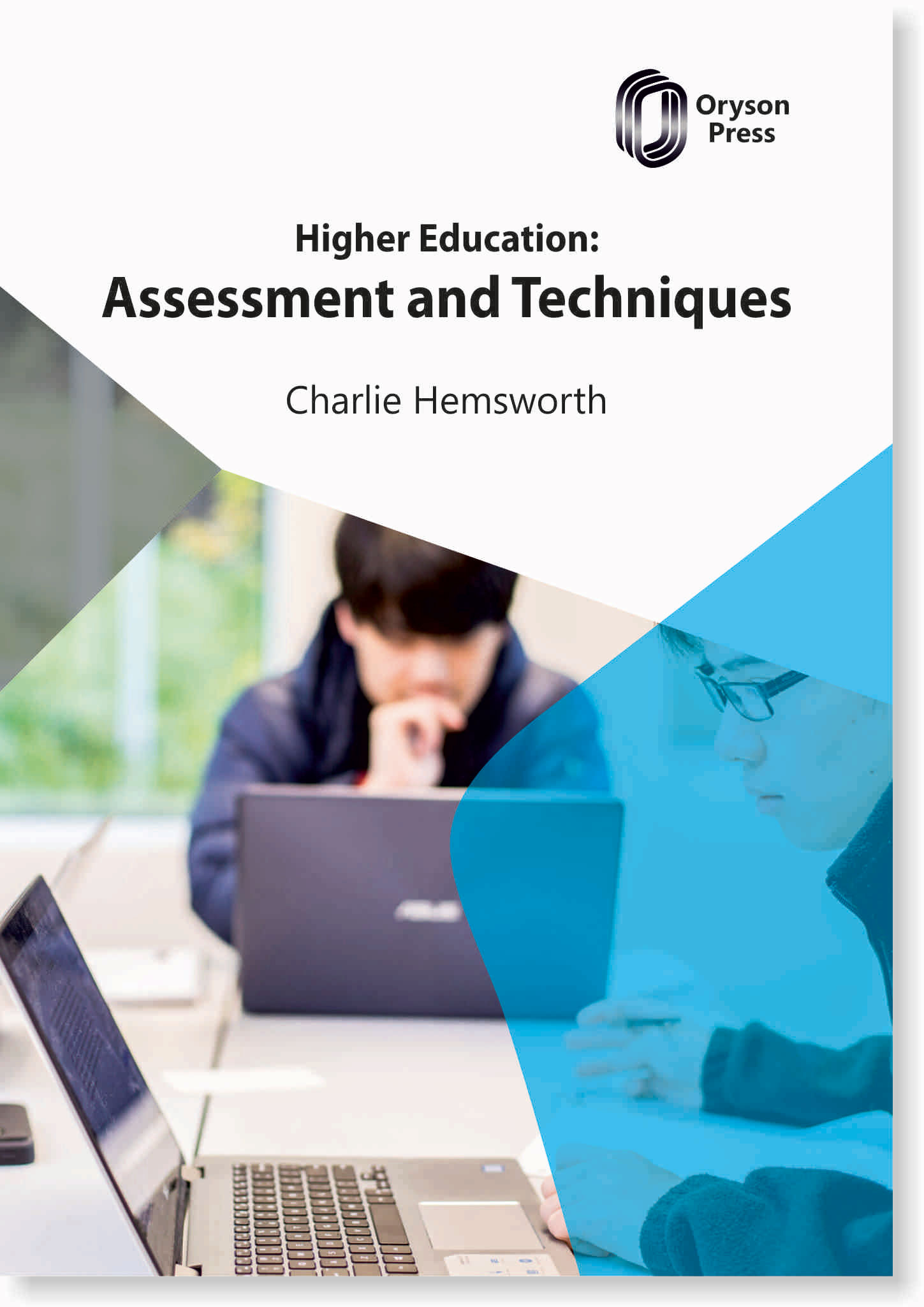 Higher Education: Assessment And Techniques