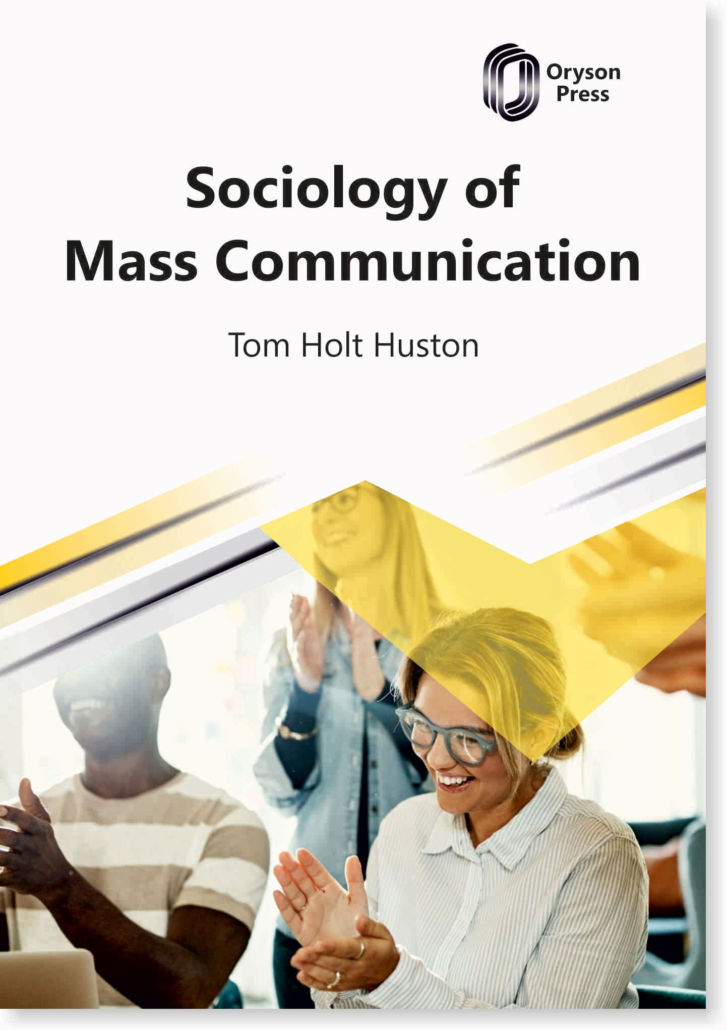 Sociology Of Mass Communication