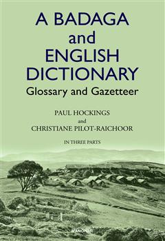 A Badaga and English Dictionary: Glossary and Gazetteer (3 Parts)