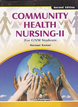 Community Health Nursing - 2 (For GNM Students)