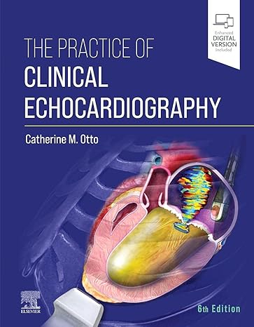 THE PRACTICE OF CLINICAL ECHOCARDIOGRAPHY
