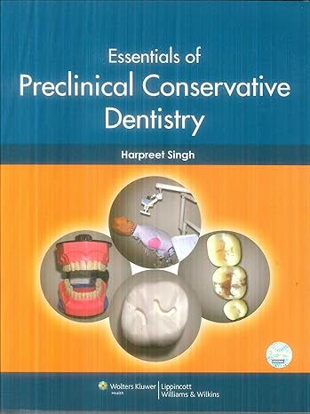Essentials Of Preclinical Conservative Dentistry (With Thepoint Access)