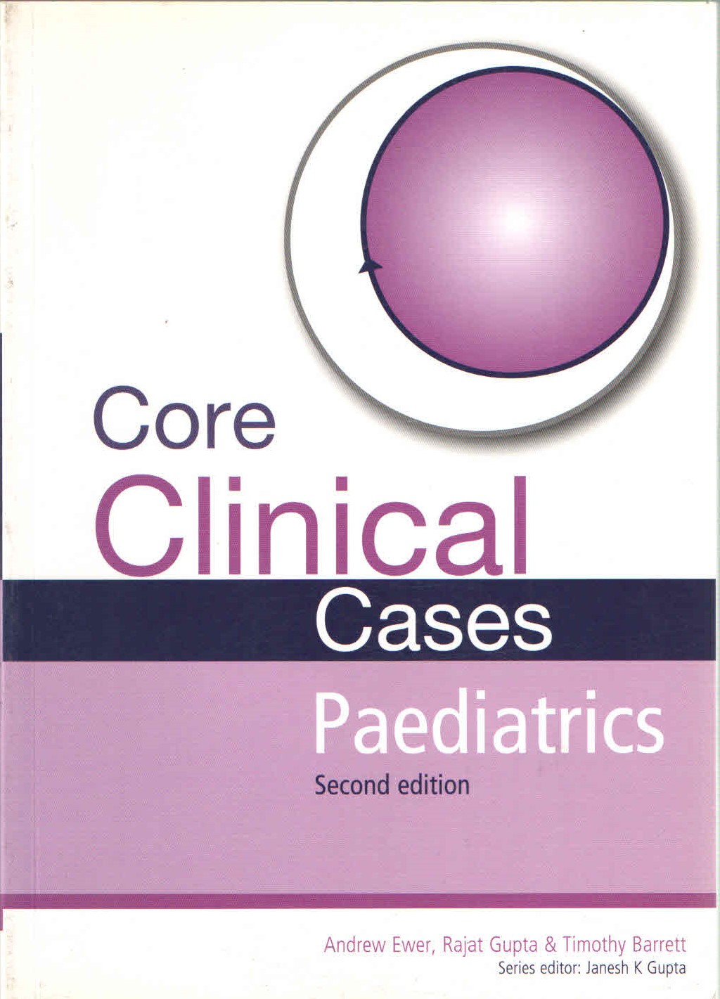 Core Clinical Cases Paediatrics