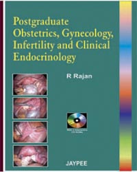 Postgraduate Obstetrics, Gynecology Infertility and Clinical Endocrinology with 2 CD-ROMs