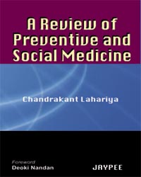 A Review of Preventive and Social Medicine
