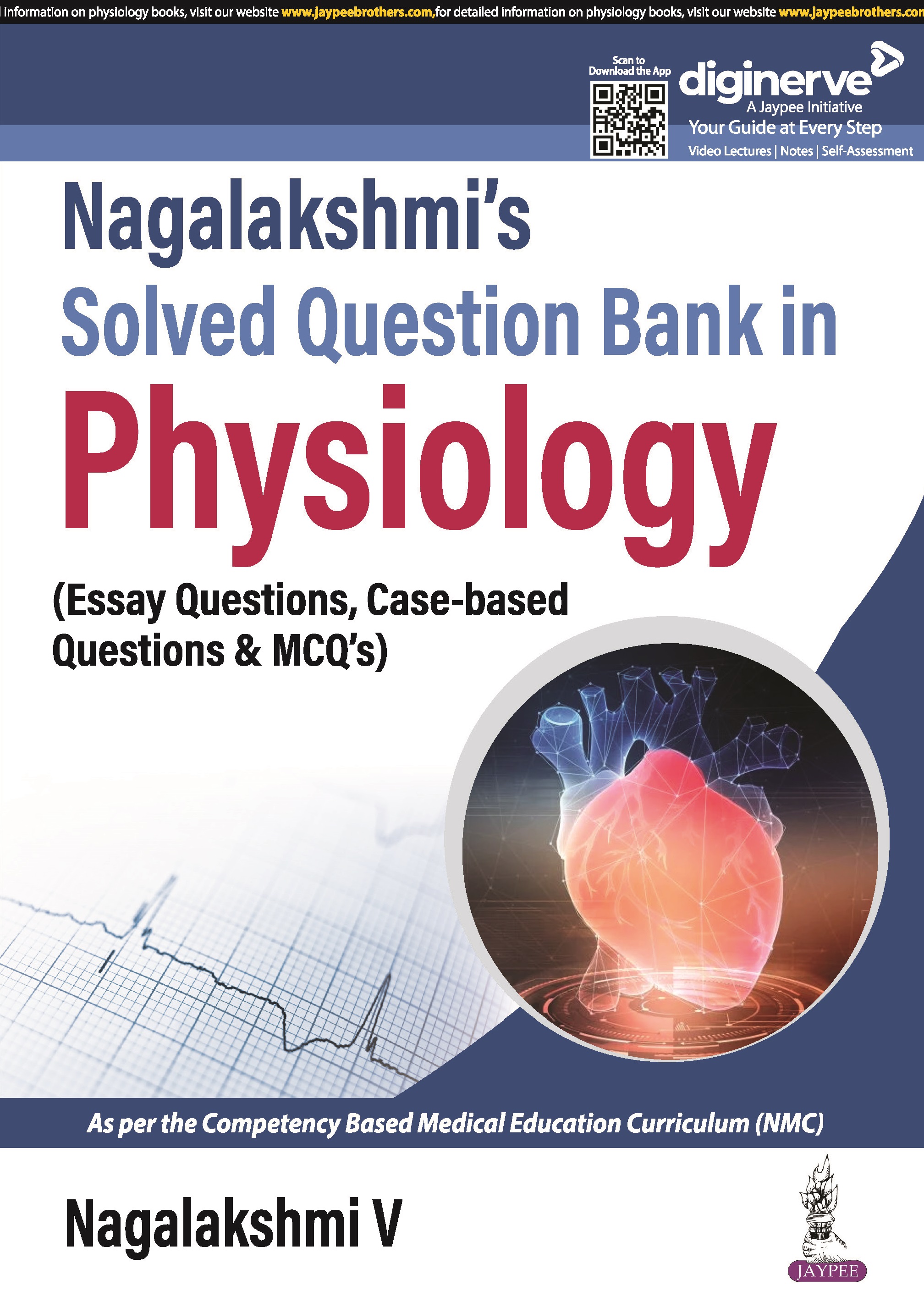 Nagalakshmi's Solved Question Bank in Physiology (Essay Questions, Case-based Questions & MCQs)