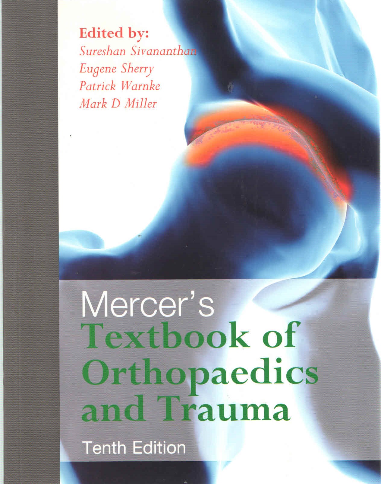 Mercer'S Textbook Of Orthopaedics and Trauma