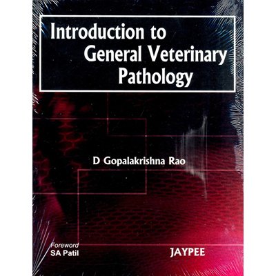  Introduction to General Veterinary Pathology