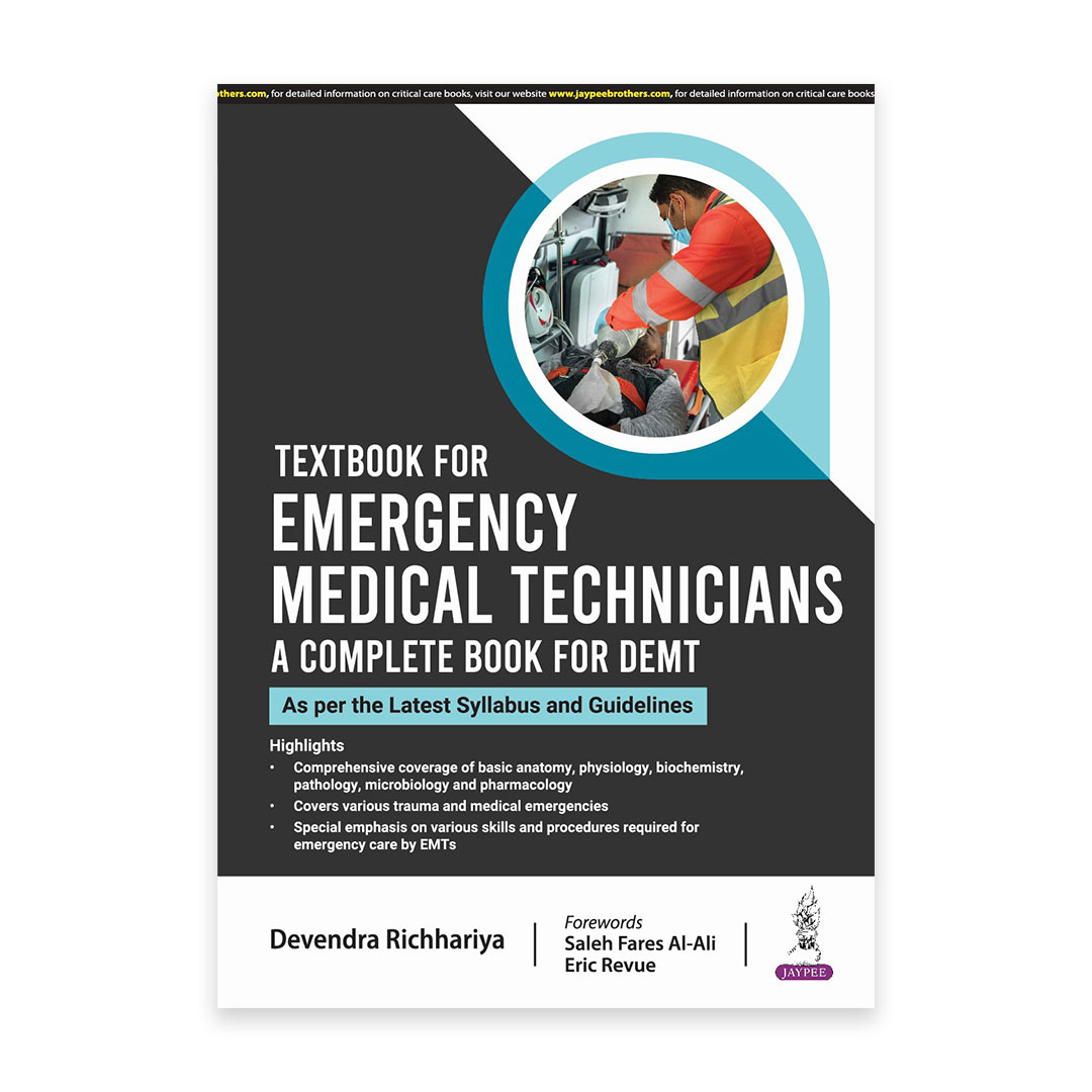 Textbook for Emergency Medical Technicians a Complete Book for Demt As per the Latest Syllabus and Guidelines