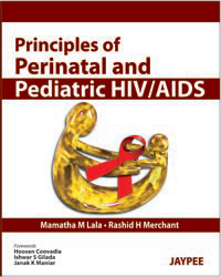 Principles of Perinatal and Pediatric HIV/AIDS