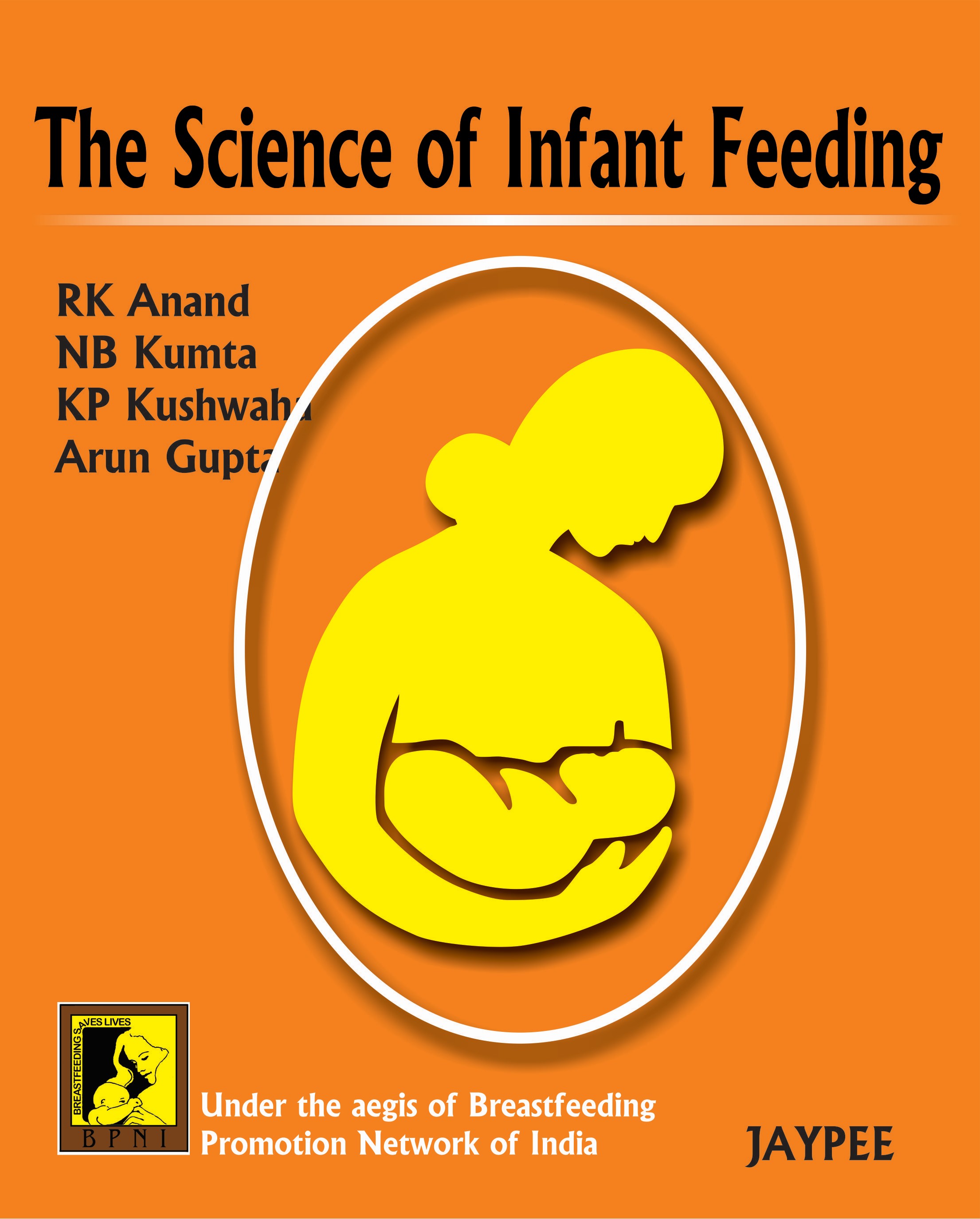 The Science of infant Feeding