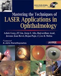 Mastering the Techniques of Laser Applications in Ophthalmology (with DVD-ROM)