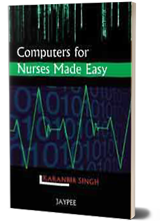 Computers for Nurses Made Easy with CD ROM Containing Brief Tutorials