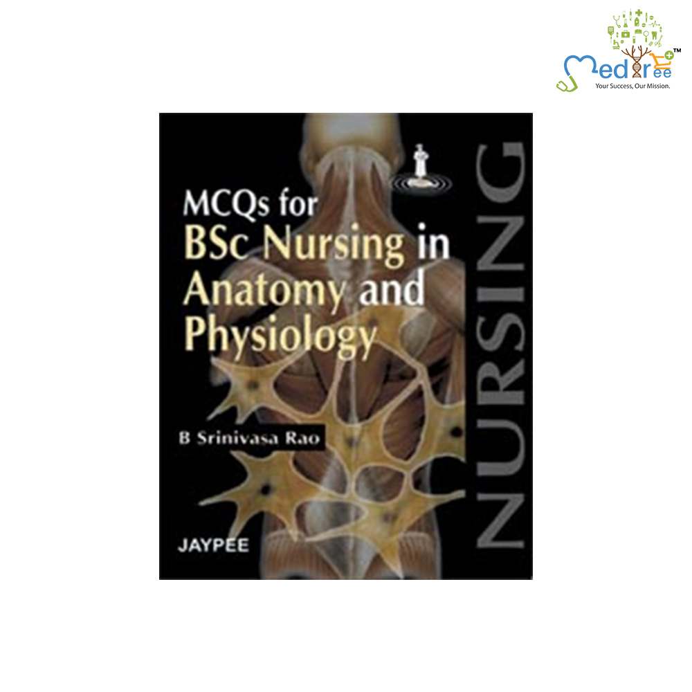 MCQs for B.Sc. Nursing in Anatomy and Physiology