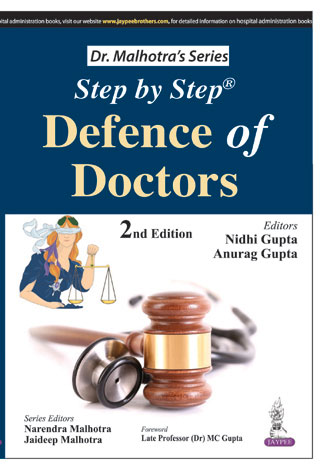 Dr. Malhotra’s Series Step by Step® Defence of Doctors