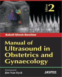 Manual of Ultrasound in Obstetrics and Gynaecology