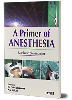 A Primer of Anesthesia