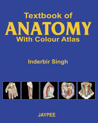 Textbook of Anatomy with Colour Atlas (Complete in Single Volume)