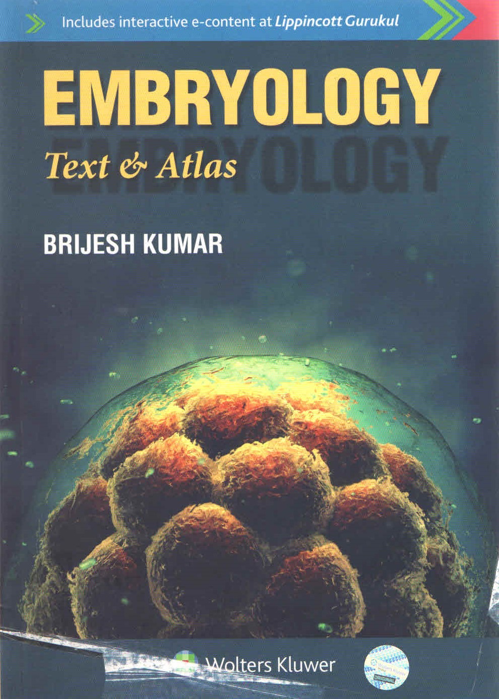Embryology: Text & Atlas