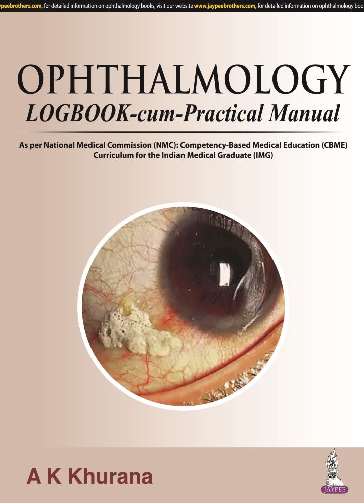 Ophthalmology Logbook-cum-Practical Manual