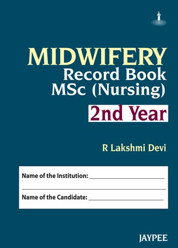 Midwifery Record Book: MSc Nursing II Year