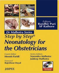 Dr Malhotra Series: Step by Step Neonatology for the Obstetricians (with Interactive DVD-ROM)