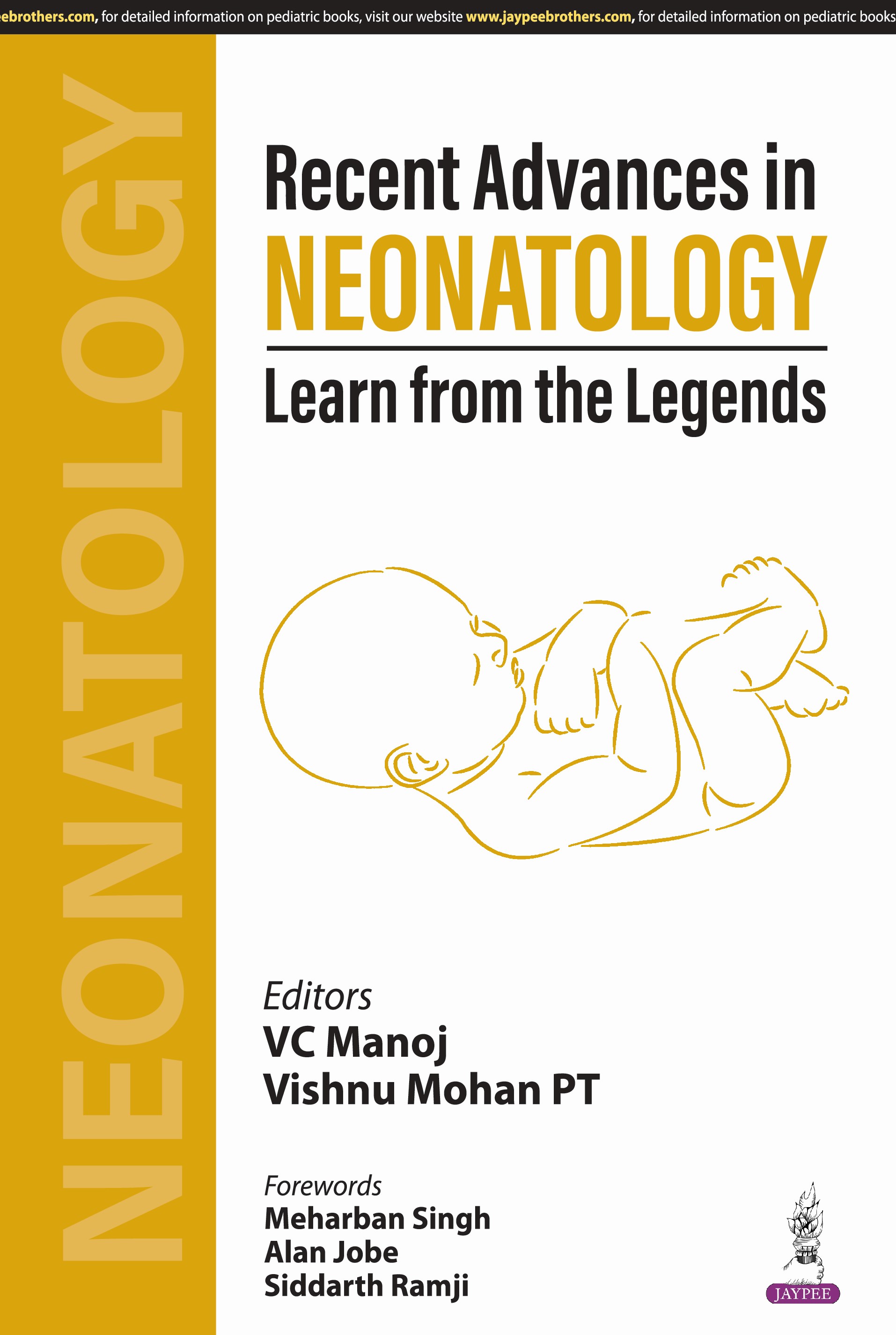 Recent Advances in Neonatology: Learn from the Legends