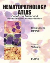 Hematopathology Atlas: Peripheral Smear and Bone Marrow interpretation